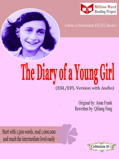 Title details for The Diary of a Young Girl (ESL/EFL Version with Audio) by Qiliang Feng - Available